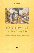 Cover: H&uuml;erepeiss und Schlangenfrass - Edition Hartmann