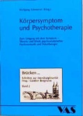 Cover: K&ouml;rpersymptom und Psychotherapie - VAS-Verlag f&uuml;r Akademische Schriften