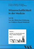 Cover: Wissenschaftlichkeit in der Medizin - VAS-Verlag f&uuml;r Akademische Schriften