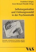 Cover: Selbstorganisation und Organisationswandel in der Psychosomatik - VAS-Verlag f&uuml;r Akademische Schriften
