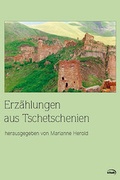 Cover: Erz&auml;hlungen aus Tschetschenien - KITAB