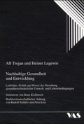 Cover: Nachhaltige Gesundheit und Entwicklung - VAS-Verlag f&uuml;r Akademische Schriften