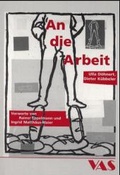 Cover: An die Arbeit - VAS-Verlag f&uuml;r Akademische Schriften
