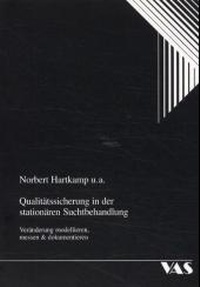 Abbildung von: Qualitätssicherung in der stationären Suchtberatung - VAS-Verlag für Akademische Schriften