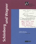 Cover: Sch&ouml;nberg und Wagner - Arnold Sch&ouml;nberg Center