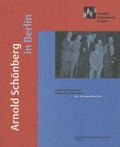 Cover: Arnold Sch&ouml;nberg in Berlin - Arnold Sch&ouml;nberg Center
