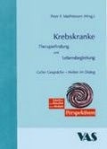 Cover: Krebskranke, Therapiefindung und Lebensbegleitung - VAS-Verlag f&uuml;r Akademische Schriften