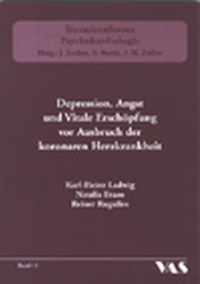 Abbildung von: Depression, Angst und Vitale Erschöpfung vor Ausbruch der koronaren Herzkrankheit - VAS - Verlag für Akademische Schriften, Frankfurt/M.