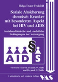 Abbildung von: Soziale Absicherung chronisch Kranker insbesondere bei Patienten mit HIV und AIDS - VAS-Verlag für Akademische Schriften