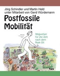 Cover: Postfossile Mobilit&auml;t - VAS-Verlag f&uuml;r Akademische Schriften