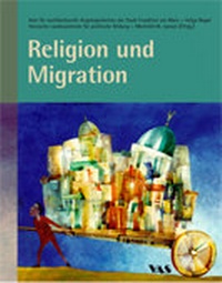 Enlarge image Cover: Religion und Migration - VAS-Verlag für Akademische Schriften