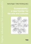 Cover: Sustainability: a new frontier for the arts and cultures - VAS-Verlag f&uuml;r Akademische Schriften