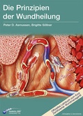 Cover: Die Prinzipien der Wundheilung - CM Medienverlag