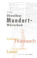 Cover: Obwaldner Mundart-W&ouml;rterbuch - Brunner Medien AG