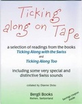 Cover: Ticking Along on Tape - Bergli Books ein Imprint von Helvetiq