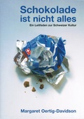 Cover: Schokolade ist nicht alles - Bergli Books ein Imprint von Helvetiq
