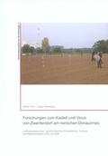 Cover: Forschungen zum Kastell und Vicus von Zwentendorf am norischen Donaulimes - &Ouml;sterreichisches Arch&auml;olog. Inst.