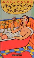 Cover: Auf mich h&ouml;rt ja keiner - Antje Kunstmann Verlag