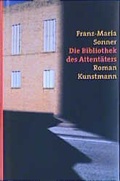 Cover: Die Bibliothek des Attent&auml;ters - Antje Kunstmann Verlag