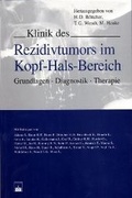 Cover: Klinik des Rezidivtumors im Kopf-Hals-Bereich - Zuckschwerdt