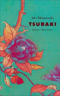 Enlarge image Cover: Tsubaki - Antje Kunstmann Verlag
