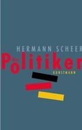 Cover: Die Politiker - Antje Kunstmann Verlag