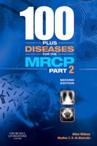 Enlarge image Cover: 100 Plus Diseases for the MRCP: Part 2 - Churchill Livingstone