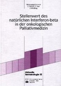 Cover: Stellenwert des nat&uuml;rlichen Interferon-beta in der onkologischen Palliativmedizin - Zuckschwerdt
