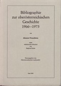 Cover: Erg&auml;nzungsb&auml;nde zu den Mitteilungen des Ober&ouml;sterreichischen Landesarchivs / Bibliographie zur ober&ouml;sterreichischen Geschichte 1966-1975 - Ober&ouml;sterreichisches Landesarchiv