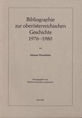 Cover: Erg&auml;nzungsb&auml;nde zu den Mitteilungen des Ober&ouml;sterreichischen Landesarchivs / Bibliographie zur ober&ouml;sterreichischen Geschichte 1976-1980 - Ober&ouml;sterreichisches Landesarchiv