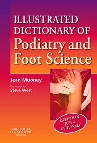 Abbildung von: Illustrated Dictionary of Podiatry and Foot Science - Churchill Livingstone
