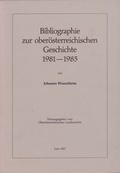 Cover: Erg&auml;nzungsb&auml;nde zu den Mitteilungen des Ober&ouml;sterreichischen Landesarchivs / Bibliographie zur ober&ouml;sterreichischen Geschichte 1981-1985 - Ober&ouml;sterreichisches Landesarchiv