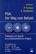 Cover: PSA: Der Weg zum Befund. Pr&auml;analytik und Analytik des prostataspezifischen Antigens - Zuckschwerdt