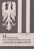 Cover: Mitteilungen des ober&ouml;sterreichischen Landesarchivs / Mitteilungen des ober&ouml;sterreichischen Landesarchivs - Ober&ouml;sterreichisches Landesarchiv