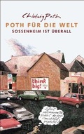 Cover: Poth f&uuml;r die Welt - Antje Kunstmann Verlag