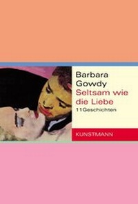 Enlarge image Cover: Seltsam wie die Liebe - Antje Kunstmann Verlag