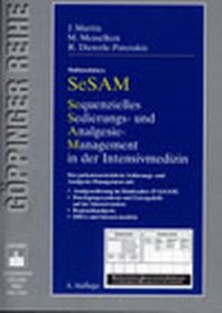 Abbildung von: SeSAM - Sequenzielles Sedierungs und Analgesie Management in der Intensivmedizin - Zuckschwerdt