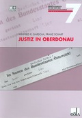 Cover: Justiz in Oberdonau - Ober&ouml;sterreichisches Landesarchiv