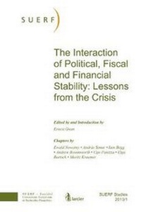Enlarge image Cover: The Interaction of Political, Fiscal and Financial Stability: Lessons from the Crisis - SUERF