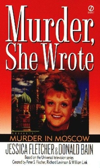 Abbildung von: Murder, She Wrote: Murder in Moscow - Berkley Publishing Corporation,U.S.