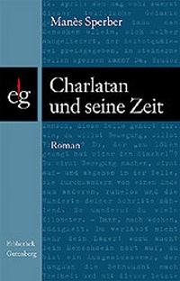 Enlarge image Cover: Charlatan und seine Zeit - Steirische Verlagsgesellschaft