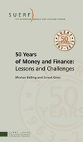 Cover: 50 Years of Money and Finance: Lessons and Challenges - SUERF