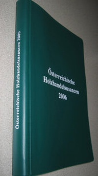Abbildung von: Die österreichischen Holzhandelsusancen 2006 - Service-GmbH der Wirtschaftskammer Österreich