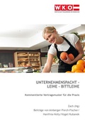 Cover: Unternehmenspacht - Leihe - Bittleihe - Service-GmbH der Wirtschaftskammer &Ouml;sterreich