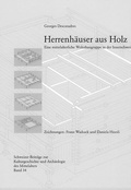 Cover: Herrenh&auml;user aus Holz - Schweizerischer Burgenverein