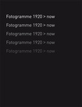 Cover: Fotogramme 1920 > now - K&uuml;nstlerhaus