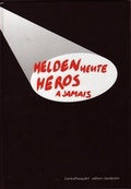Cover: Helden heute - edition clandestin