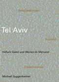 Cover: Tel Aviv- Hafuch Gadol und Warten im Mersand - edition clandestin