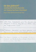 Cover: Ist das j&uuml;disch? - &Ouml;sterreichisches Museum f&uuml;r Volkskunde