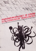 Cover: Handwerkskunst in Eisen - &Ouml;sterreichisches Museum f&uuml;r Volkskunde